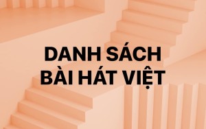 Danh sách bài hát Việt